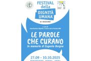 "Le parole che curano" è il titolo del "Festival della Dignità Umana 2025"